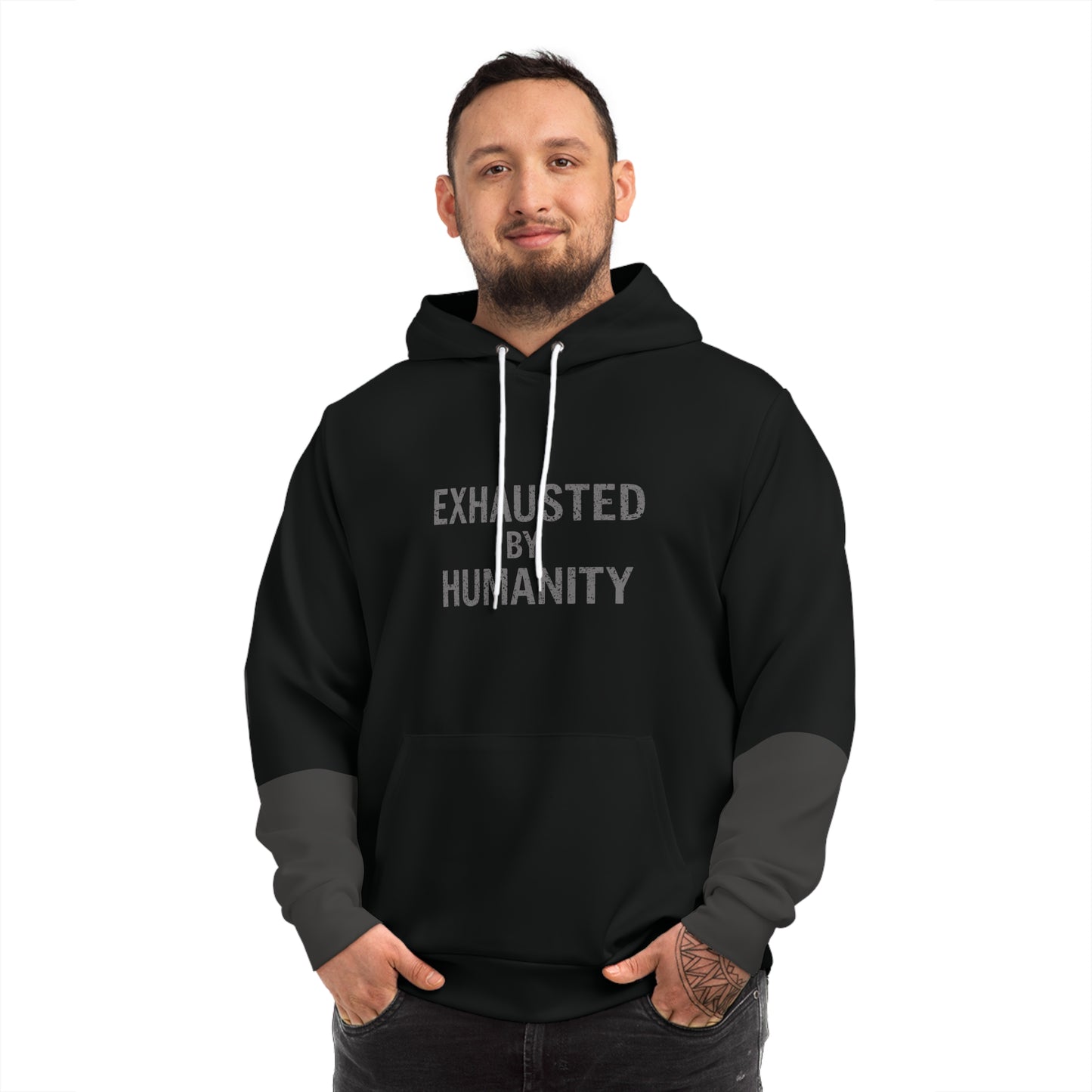 Exhausted By Humanity Hoodie