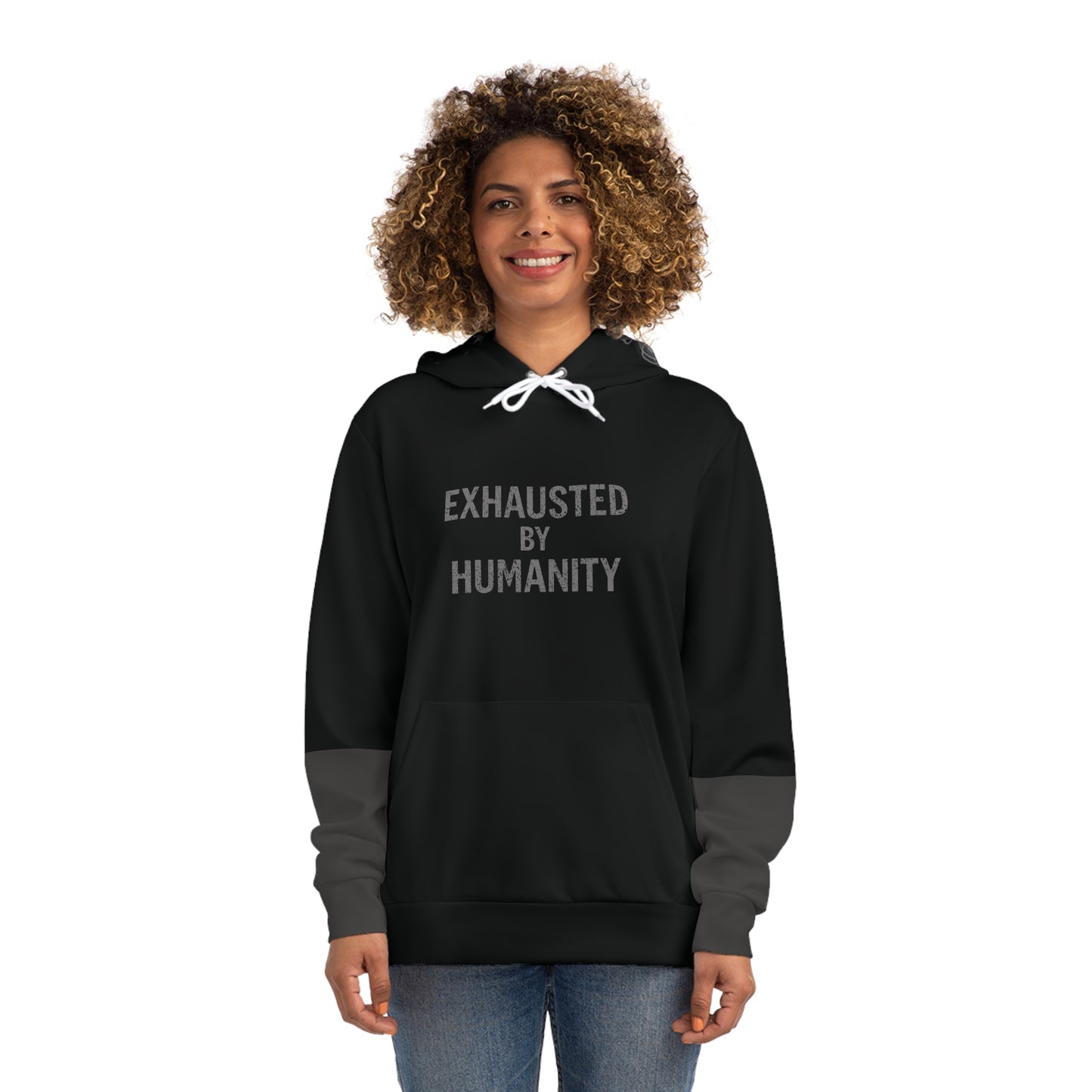Exhausted By Humanity Hoodie