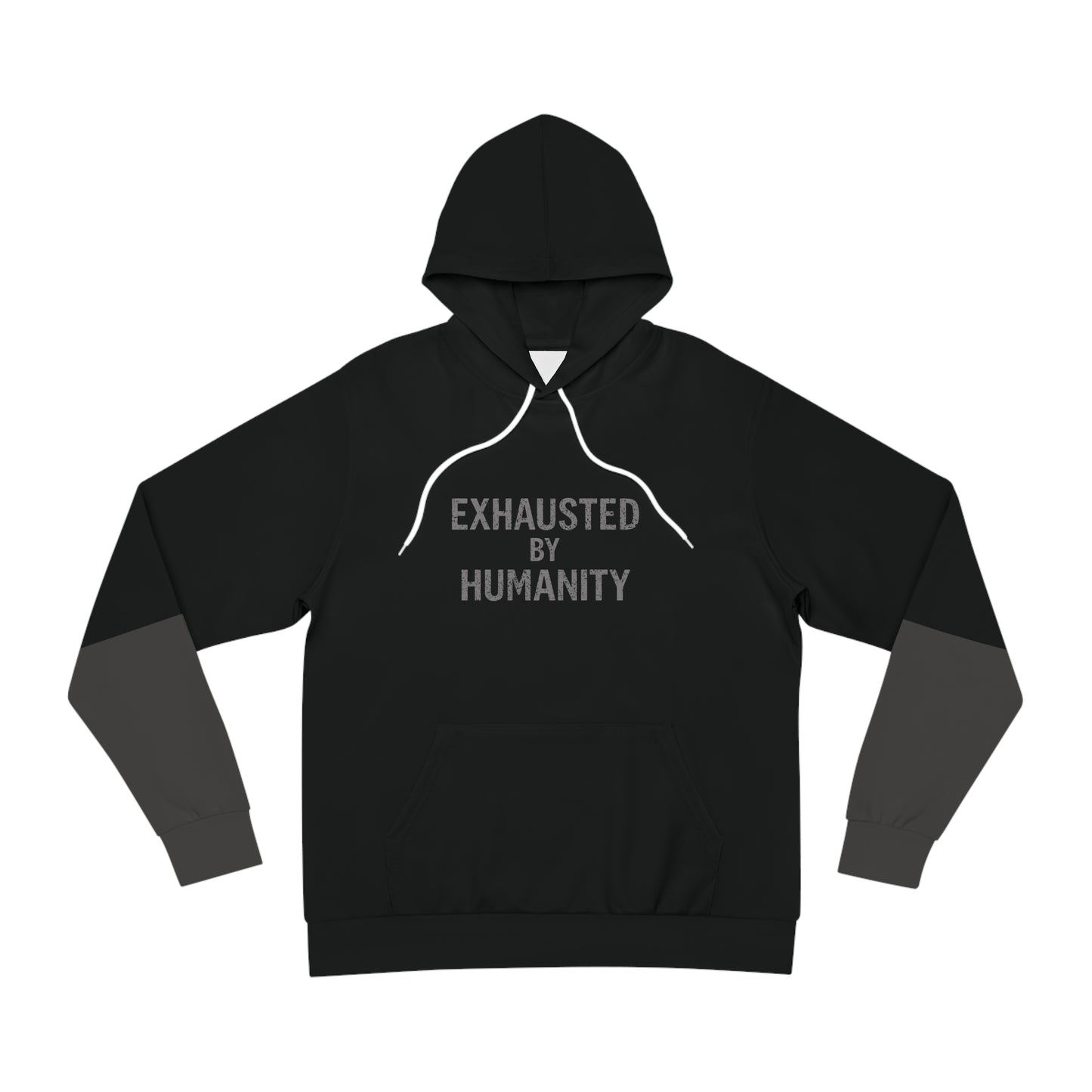 Exhausted By Humanity Hoodie